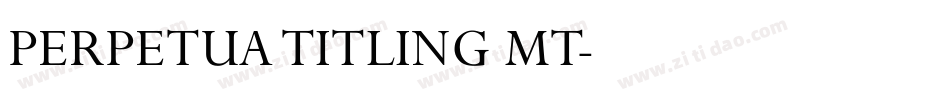 PERPETUA TITLING MT字体转换